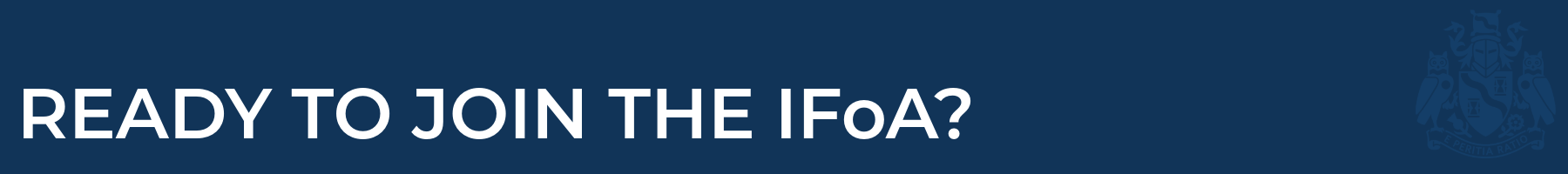 Ready to join the IFoA?